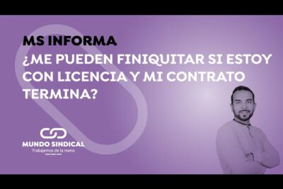 que pasa si me finiquitan descubre si puedes tirar licencia medica tras el finiquito