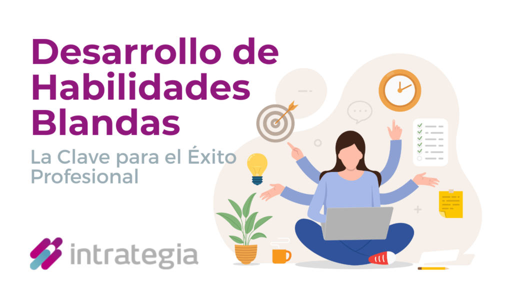adaptacion y habilidades blandas claves del exito profesional