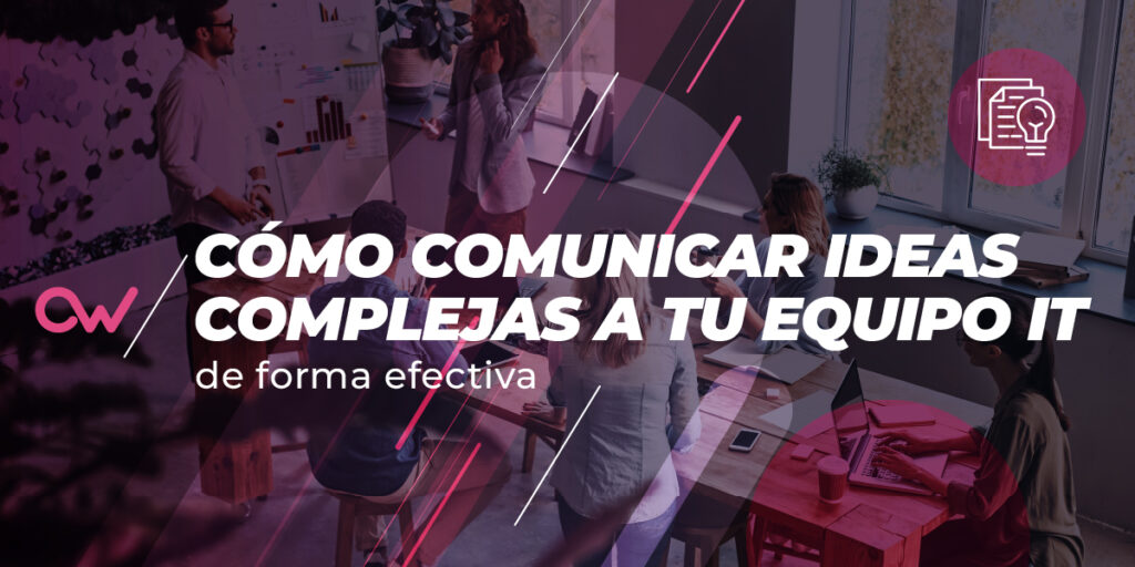 Cómo comunicar ideas complejas de manera sencilla 1 como comunicar ideas complejas de manera sencilla