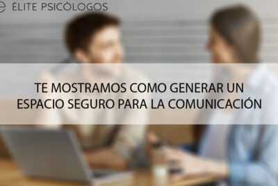 como crear un ambiente seguro para la comunicacion