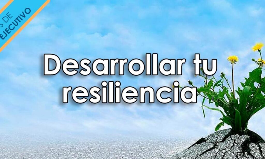 como el coaching puede ayudar a desarrollar resiliencia