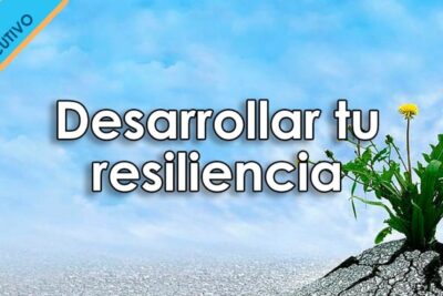 como el coaching puede potenciar la resiliencia