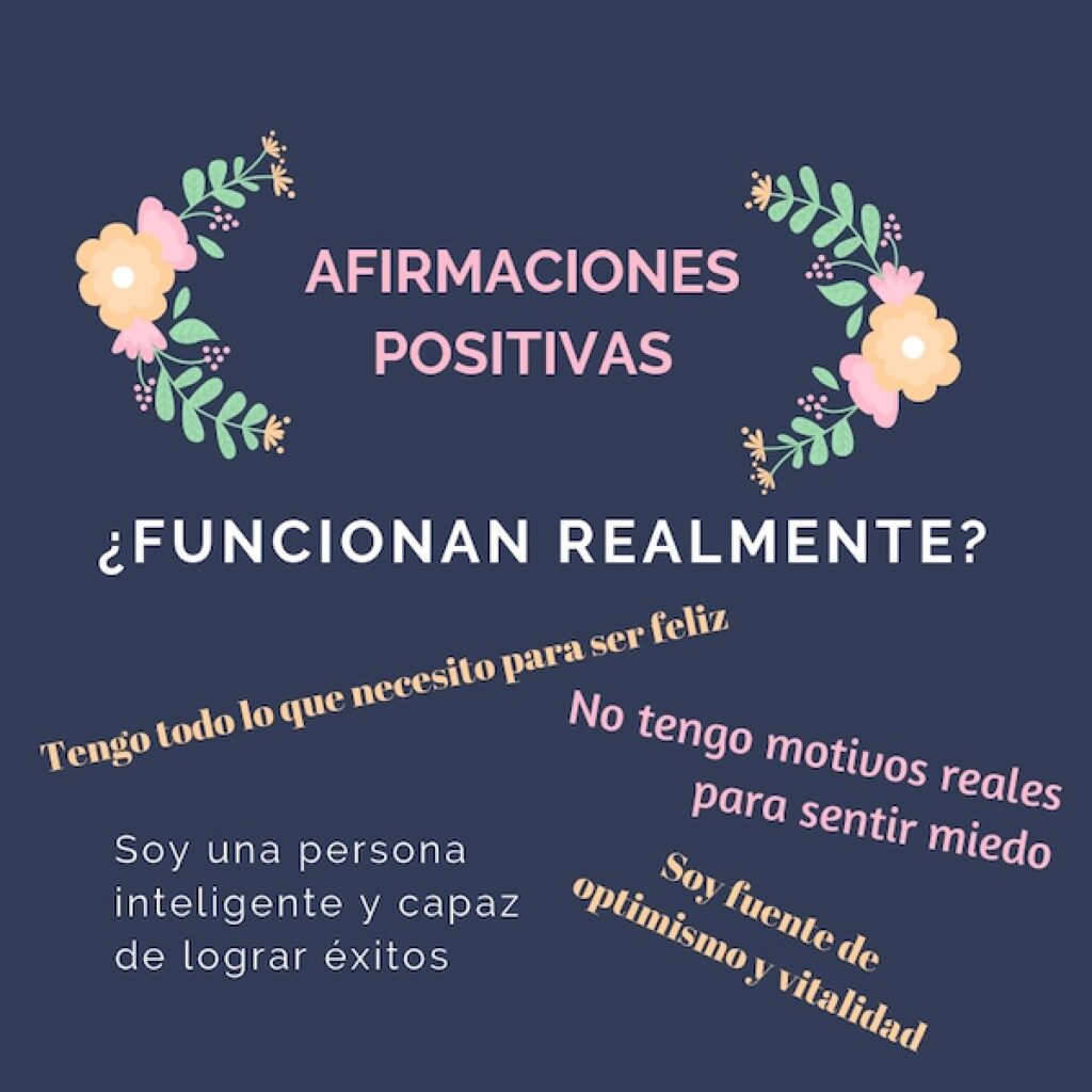 como las afirmaciones positivas mejoran nuestra vida