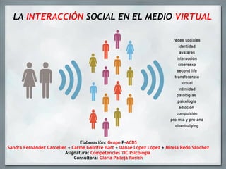como se da la interaccion social en contextos virtuales