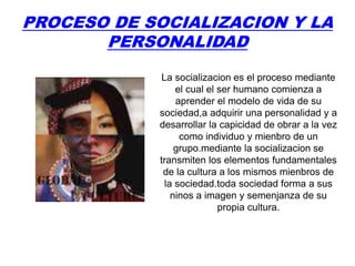 conexion entre personalidad y socializacion en la vida cotidiana