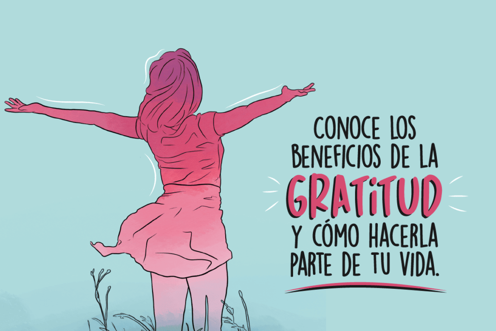 Cultiva la gratitud en tu vida diaria y en tus relaciones 1 cultiva la gratitud en tu vida diaria y en tus relaciones