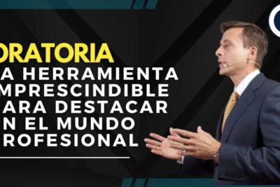 el poder de la oratoria en la influencia personal efectiva