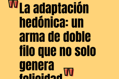 error de adaptacion hedonica exploracion y consecuencias