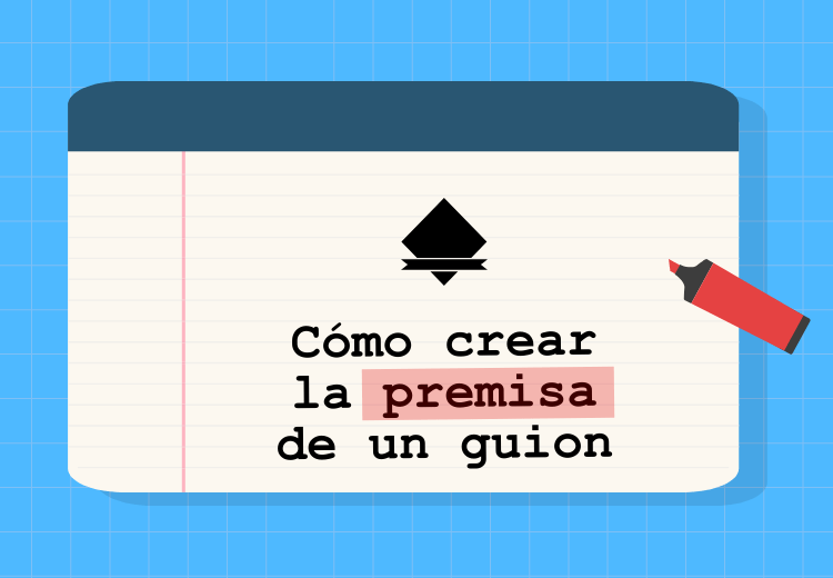 guia completa para crear una premisa efectiva en tu narrativa