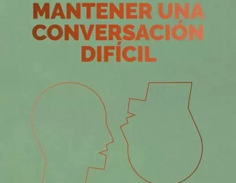 guia para mantener conversaciones dificiles de forma efectiva