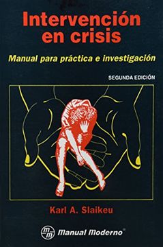 Guía práctica para una intervención en crisis eficaz 1 guia practica para una intervencion en crisis eficaz