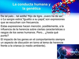 genética en la conducta humana