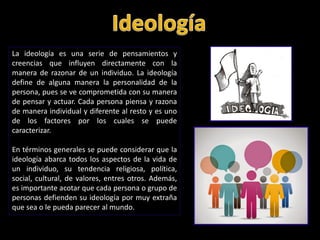 impacto de la ideologia en la influencia social y politica actual