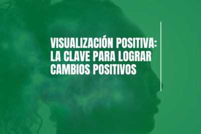 influencia de la visualizacion positiva en el rendimiento personal