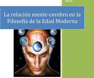 investigacion sobre la dualidad mente cerebro en la ciencia moderna