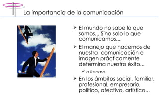 la importancia de la comunicacion en la influencia