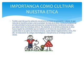 la importancia de la etica en la influencia social