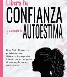 libros sobre autoestima mejora tu confianza y bienestar