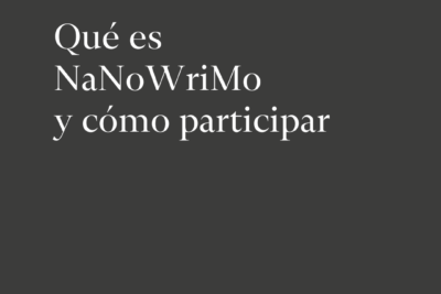 nanowrimo que es y como participar exitosamente