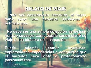 narracion literaria representacion de un viaje emocional