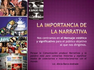 que es la comunicacion narrativa y por que es importante