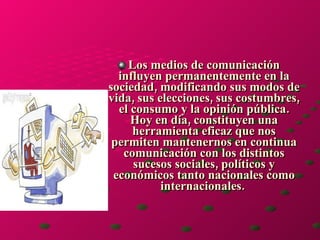 que impacto tiene la comunicacion en la comunidad