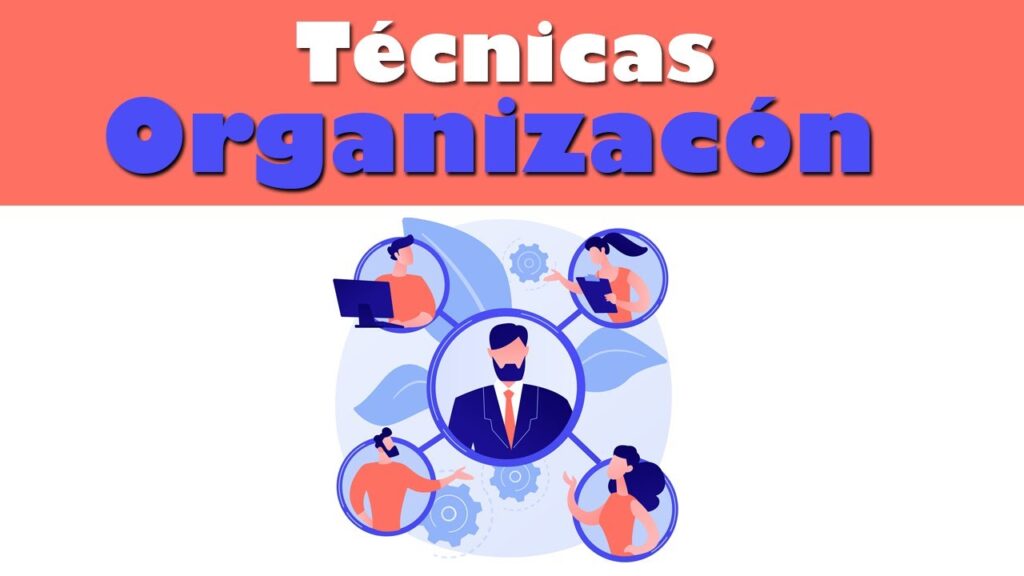 tecnicas de planificacion en la estructura organizativa