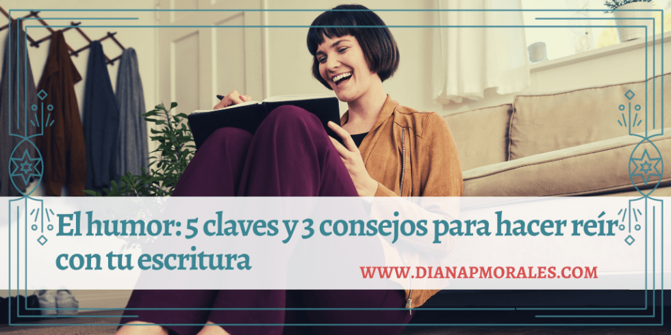 tecnicas y consejos practicos para usar humor en la escritura