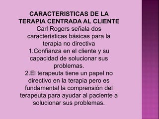 terapia centrada en el cliente definicion y beneficios principales
