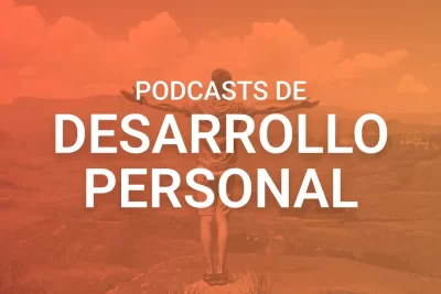 top podcasts de crecimiento personal recomendados en 2023