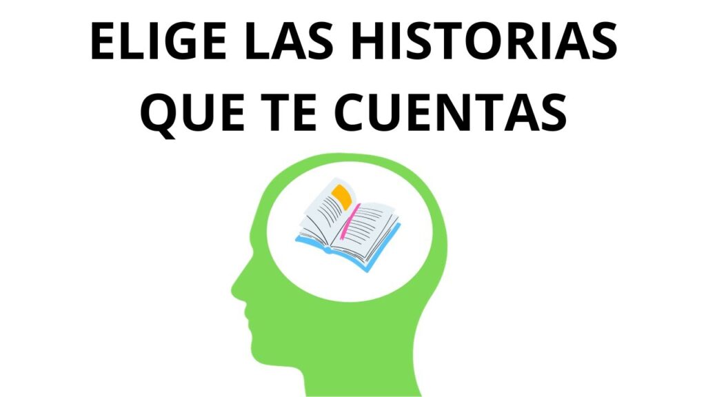 transforma tu vida cambia efectivamente tu narrativa personal