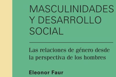 masculinidad y desafios ambientales conexiones relevantes hoy