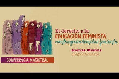 que son las conferencias de educacion feminista
